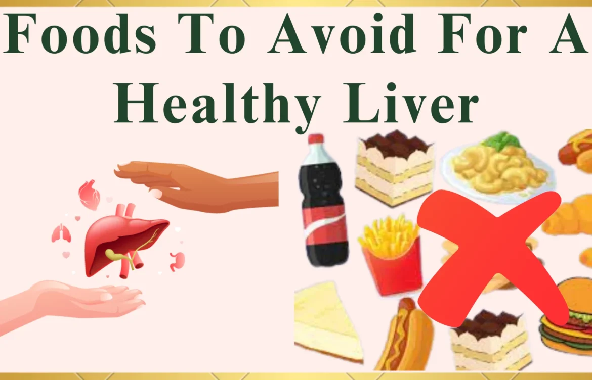 What to Eat and What to Avoid in Fatty Liver Disease